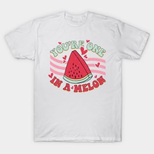 you're one in a melon T-Shirt